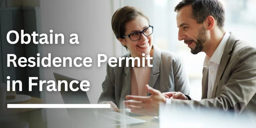 Obtain Residency in France