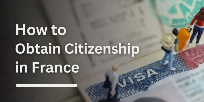 Obtain French Citizenship